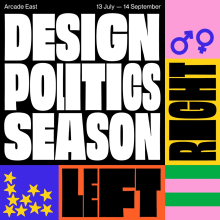 Design & Politics Season: London College of Fashion. Design, Motion Graphics, Art Direction, Br, ing, Identit, Graphic Design, 2D Animation, and Communication project by Nathan Smith - 07.20.2019