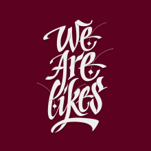 WE ARE LIKES. Caligrafia projeto de Mari Almendros Cuadrado - 12.11.2020