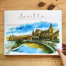 Libro Sevilla Acuarelas de Viaje. Un proyecto de Ilustración tradicional de Alicia Aradilla - 03.10.2020