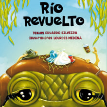 Río Revuelto. Traditional illustration, and Children's Illustration project by Lourdes Medina - 05.01.2019