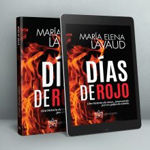 [PORTADA] Días de Rojo | María Elena Lavaud | MELProjects. Un proyecto de Diseño editorial de Nahomy Rodríguez - 04.11.2019