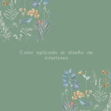 Mi Proyecto del curso: Color aplicado al diseño de interiores. Un proyecto de Diseño de interiores de Nicole Chirinos Lozano - 24.02.2021