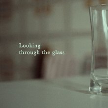 Looking Through The Glass. Film project by Sebas Oz - 03.16.2021