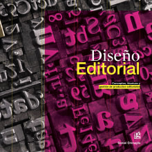 Diseño Editorial: Concepto, técnicas y gestión de productos editoriales. Un proyecto de Diseño gráfico de Daniel Ghinaglia - 23.03.2021