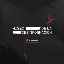 Museo de la Desinformación - 2020 Diente Winner (Círculo de Creativos Argentinos). Un proyecto de Publicidad de Sabrina Henry Smart - 04.11.2020
