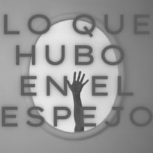 LO QUE HUBO EN EL ESPEJO. Un proyecto de Escritura de VALERIA IGNACIO - 11.04.2021