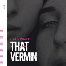 THAT VERMIN . Advertising, Br, ing, Identit, Graphic Design, and Social Media project by Grethel Balladares - 04.19.2021