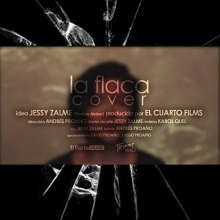 Video Cover  - La flaca. Film, Video, TV, Photograph, Post-production, Film, Video, and Audiovisual Production project by Jessy Z. - 03.17.2021