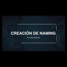 Mi Proyecto del curso: Naming: el arte de la creación de nombres. Advertising, Br, ing, Identit, Creative Consulting, Cop, writing, Naming, and Creativit project by Cesar Martinez - 06.27.2021