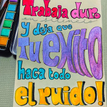 Mi Proyecto del curso: Lettering en acuarela a todo color. Un proyecto de Lettering, Pintura a la acuarela, H y lettering de Carol Mendoza - 04.07.2021
