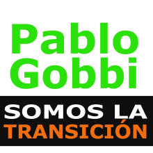 "SOMOS LA TRANSICION". Marketing, Cop, writing, Stor, telling, Content Marketing, and Communication project by Pablo Gobbi - 07.08.2021