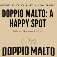 My project in Copywriting for Social Media course: Doppio Malto Campaign. Un proyecto de Escritura, Cop, writing, Redes Sociales y Comunicación de Alessandro Profice - 06.08.2021
