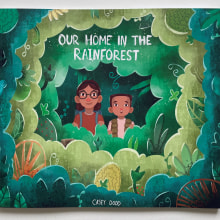 Our Home in the Rainforest. Un projet de Illustration traditionnelle, Stor , et telling de Casey - 25.06.2021