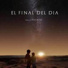 Documental "El final del dìa". Un proyecto de Cine de Peter McPhee - 31.07.2015