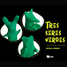 Tres seres verdes /historieta. Photograph, Character Design, Editorial Design, Writing, Creativit, Stor, and telling project by Natalia Méndez - 09.13.2021