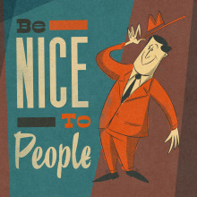 Be nice to People . Un proyecto de Ilustración tradicional, Tipografía e Ilustración digital de Ed Vill - 14.09.2021
