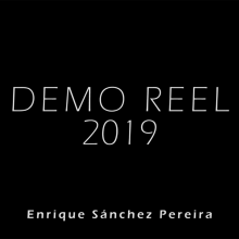 Demo Reel 2019. Vídeo, Edição de vídeo, Realização audiovisual, Pós-produção audiovisual, e Roteiro projeto de Enrique Sánchez Pereira - 19.08.2019