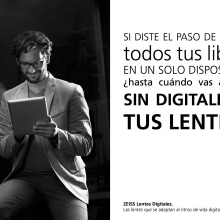 Campaña Zeiss Lentes Digitales.. Un proyecto de Publicidad, Br, ing e Identidad, Cop y writing de Camilo Santa Cruz - 11.10.2021