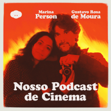 Nosso Podcast de Cinema . Música projeto de Gustavo Rosa de Moura - 10.11.2021