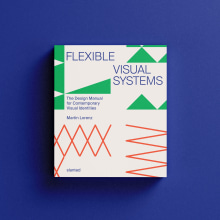 Flexible Visual Systems. Un proyecto de Diseño, Motion Graphics, UX / UI, Br, ing e Identidad y Educación de Martin Lorenz - 17.11.2021