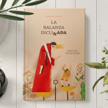 La Balanza Inclinada. Design, Illustration, Children's Illustration, and Editorial Illustration project by Cristian Garrido Alfaro - 12.29.2018