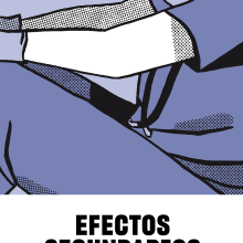 EFECTOS SECUNDARIOS. Álbum colectivo. . Un proyecto de Ilustración tradicional, Cómic y Guion de Cristina Durán & Miguel Á. Giner Bou - 18.03.2020