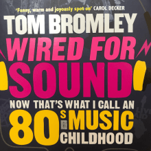 Wired For Sound. Escrita projeto de Tom Bromley - 14.12.2021