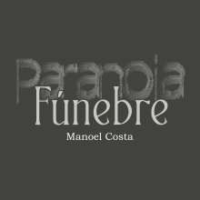 Projeto de Romance: Paranóia Fúnebre. Writing, Creativit, Stor, telling, Narrative, Fiction Writing, and Creative Writing project by Manoel Costa - 12.18.2021