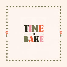 Baking Time Sticker. Un proyecto de Motion Graphics, Animación, Tipografía, Animación 3D y Tipografía cinética de Karen Lara - 26.12.2021