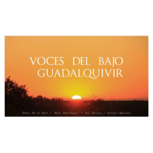 Documental Voces del Bajo Guadalquivir. Film, Video, TV, and Video project by Ana Delgado del Castillo - 01.15.2022