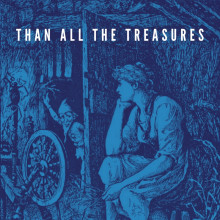 Than All the Treasures. Escrita, Escrita de ficção, e Escrita criativa				 projeto de Reneé Bibby - 18.01.2022