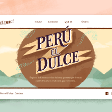 Perú El Dulce | Interactive Platform. Design, Ilustração tradicional, UX / UI, Educação, Design interativo, Pintura em aquarela, Pintura digital e Ilustração animada projeto de Eli Marreros - 14.12.2019