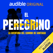El Peregrino: La aventura del Camino de Santiago. Podcasting projeto de David Mulé Rebecchi - 08.02.2022