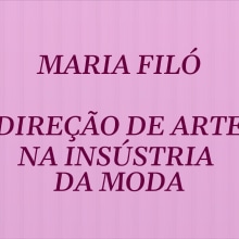 Direção de arte para a indústria da moda - Maria Filó. Direção de arte, Moda, e Fotografia de moda projeto de Fernanda Teixeira Dias - 15.02.2022