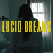  "Lucid Dreams". Cinema, Vídeo e TV, Cinema, Vídeo, Edição de vídeo, e Realização audiovisual projeto de Alfiere Podeia - 28.02.2022