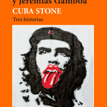 Cuba Stone: Tres historias. Un proyecto de Escritura, Narrativa, Escritura de no ficción, Escritura creativa y Redacción de contenidos		 de Javier Sinay - 18.03.2022