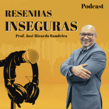 Podcast RESENHAS INSEGURAS. Cinema, Vídeo e TV, Comunicação, Podcasting, e Áudio projeto de José Rocha Bandeira - 23.03.2022