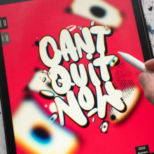 "Can't quit now" — Digital Lettering. Un proyecto de Lettering, Lettering digital y Lettering 3D de Snooze One - 26.11.2021