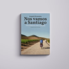 Nos vamos a Santiago . Un proyecto de Diseño, Fotografía, Diseño editorial y Fotografía documental de Jokin Fernández - 07.05.2022