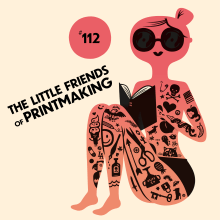112: The Little Friends of Printmaking!. Un proyecto de Diseño, Ilustración tradicional, Serigrafía, Stor, telling y Podcasting de Diana Varma - 02.06.2022