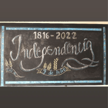 lettering en pizarra. independency day.9 de julio.1816-2022. Lettering projeto de ruth mascarino - 10.07.2022