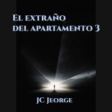 Mi proyecto del curso: El Extraño del Apartamento 3  Ein Projekt aus dem Bereich Schrift, Kreativität, Kommunikation, Erzählung und Kinder- und Jugendliteratur von kevinjeorge10 - 28.07.2022