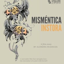 Misméntica instora (2022). Film, Video, and TV project by Alondra Berber Mijangos - 09.17.2022