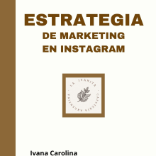 Mi proyecto del curso: Estrategia de marca en Instagram. Un proyecto de Redes Sociales, Marketing Digital, Mobile marketing, Instagram, Comunicación, Marketing para Instagram y Estrategia de marca						 de Ivana Carolina Perez - 30.09.2022