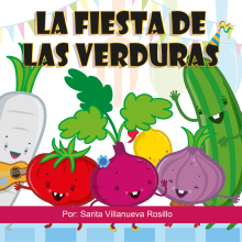 La fiesta de las verduras. Un proyecto de Ilustración tradicional, Educación, Bellas Artes y Diseño gráfico de Carlos Nava - 05.10.2022
