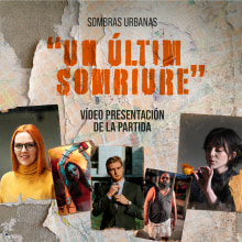 Vídeo Presentación - Partida de rol Sombras Urbanas "Un Últim Somriure". Un proyecto de Motion Graphics, Multimedia, Vídeo y Producción audiovisual					 de Viena Bantulà - 11.11.2022