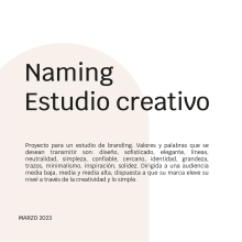 Mi proyecto del curso: Naming para mi propio estudio creativo.. Br, ing, Identit, Graphic Design, and Naming project by Alma García Dáz - 03.13.2023
