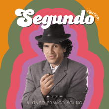Álbum Segundo Tercero. Música, e Produção musical projeto de Alonso Franco Young - 16.07.2022