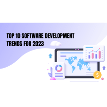 Top 10 Software Development Trends For 2023. Un proyecto de Diseño, Programación, Diseño Web, Desarrollo Web, JavaScript, Diseño de apps y Desarrollo de apps de mahipal.nehra - 16.03.2023
