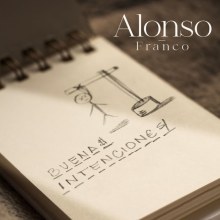 Buenas Intenciones. Música, e Produção musical projeto de Alonso Franco Young - 04.04.2023